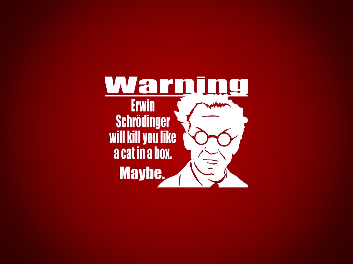 Обои предупреждение, schrodinger erwin, краcный, warning, erwin schrodinger, red разрешение 1920x1200 Загрузить